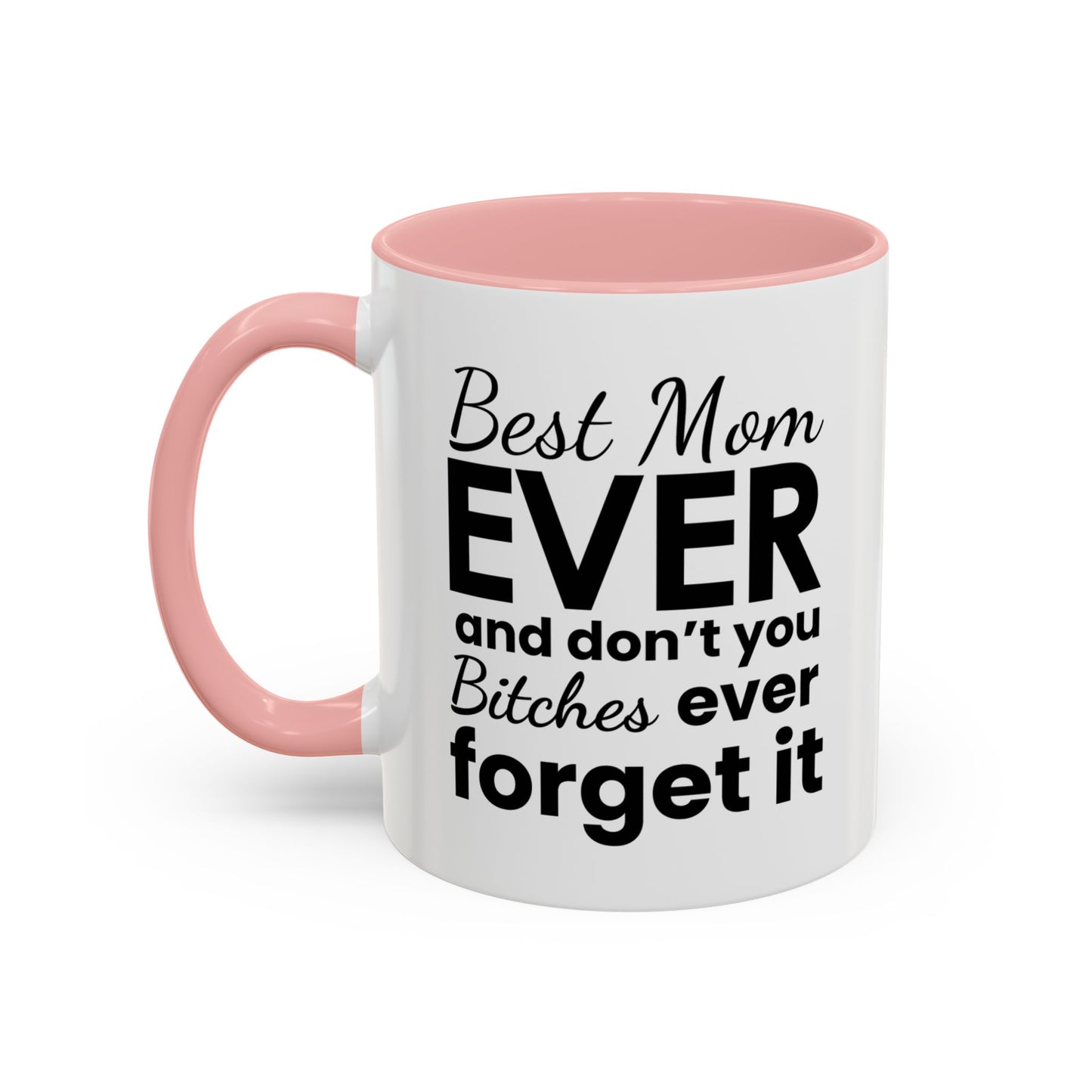 "Best Mom Ever"