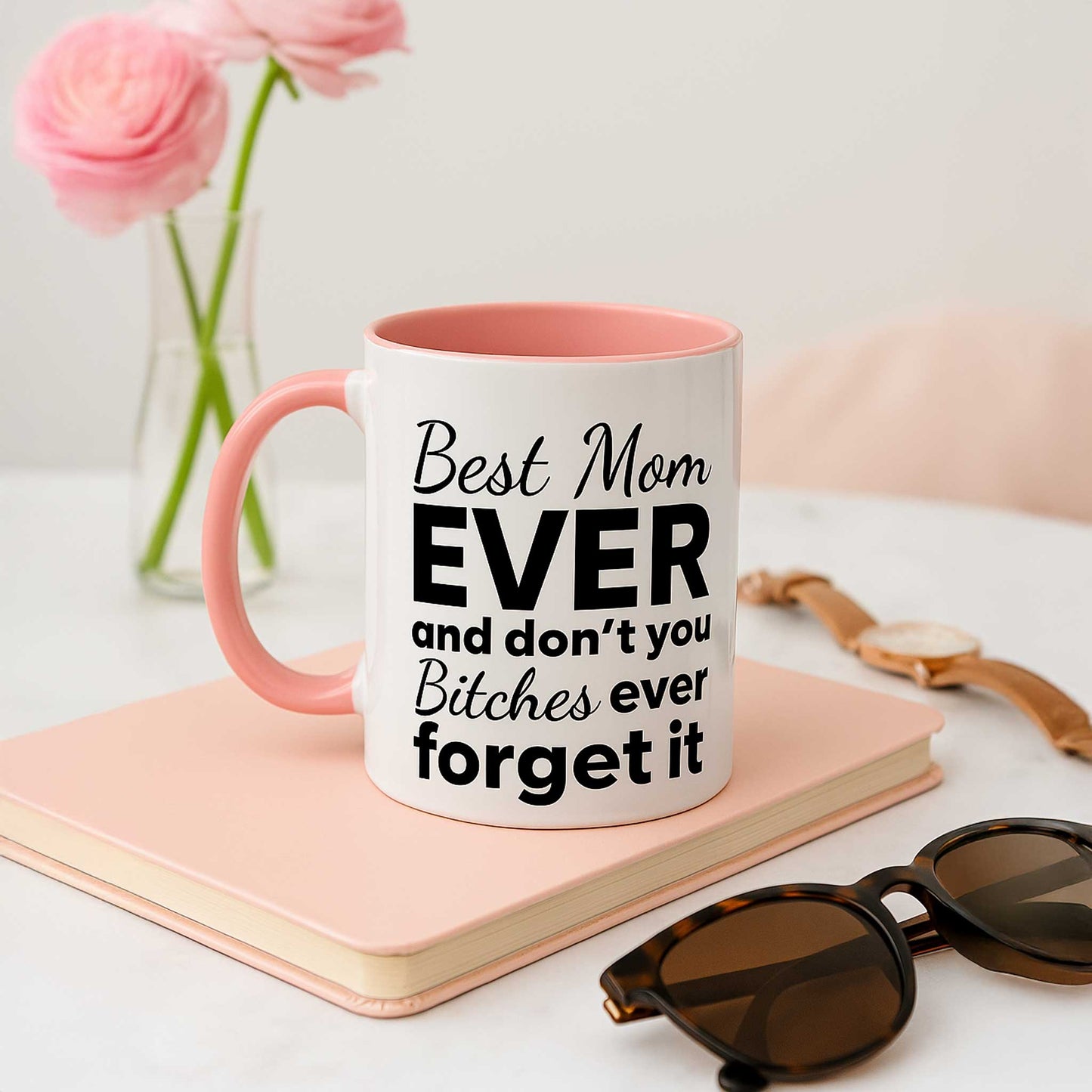 "Best Mom Ever"