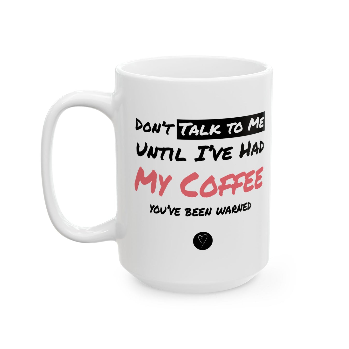 Until I’ve Had My Coffee