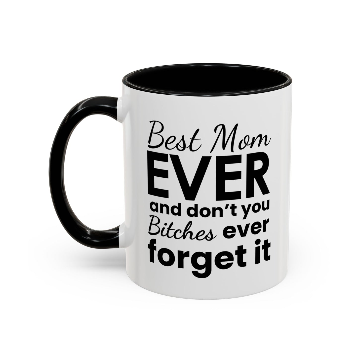 "Best Mom Ever"