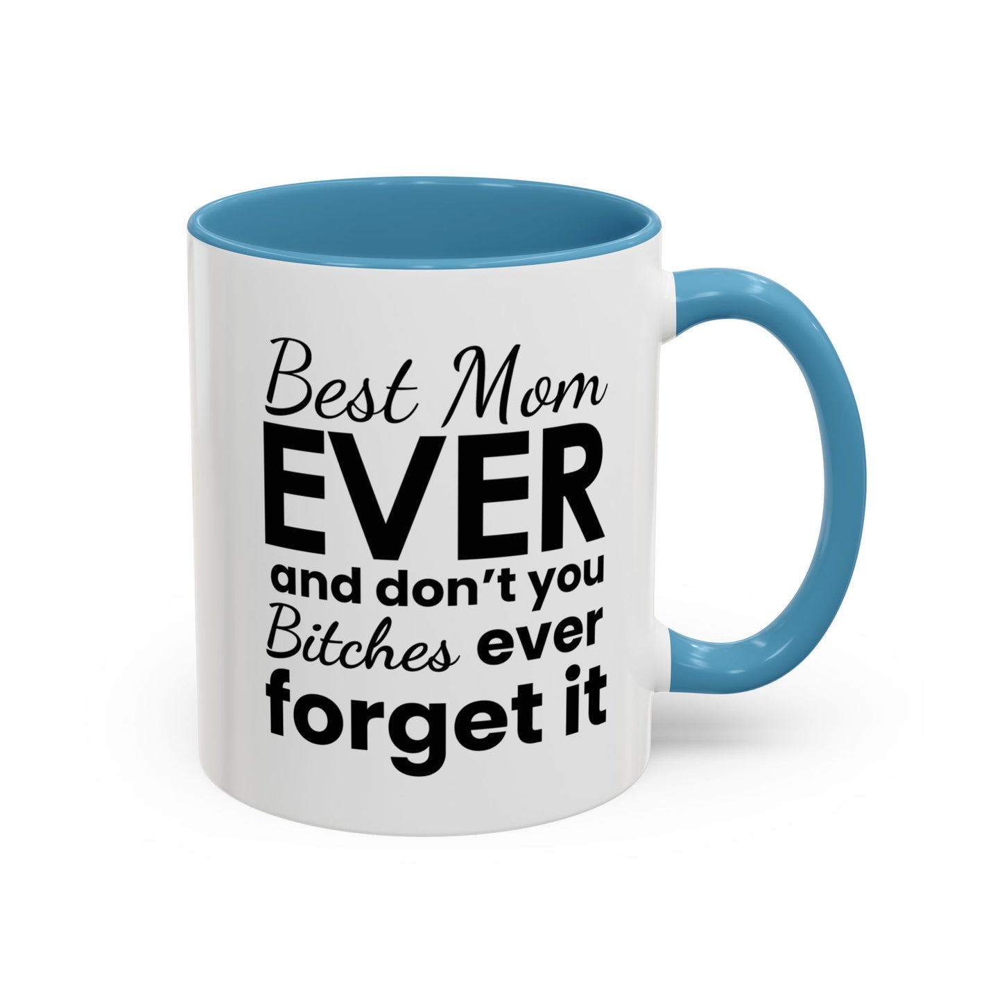 "Best Mom Ever"