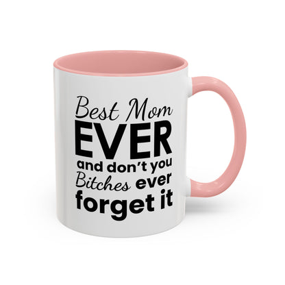 "Best Mom Ever"