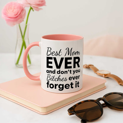"Best Mom Ever"