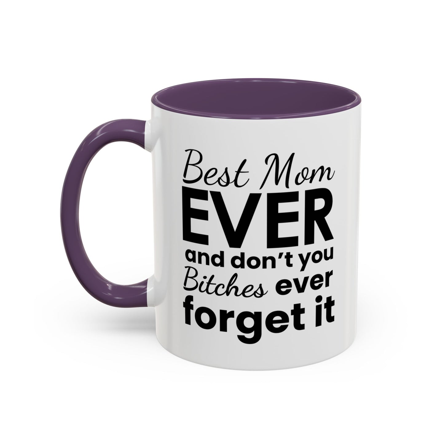 "Best Mom Ever"