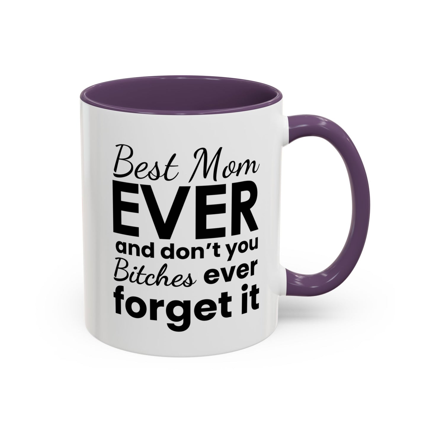 "Best Mom Ever"