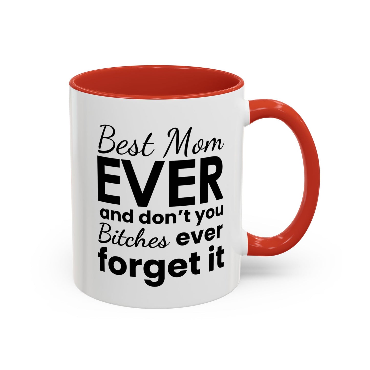"Best Mom Ever"