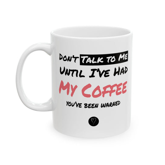 Until I’ve Had My Coffee