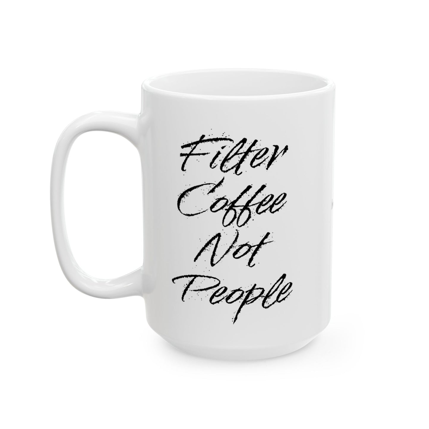 Filter Coffee Not People
