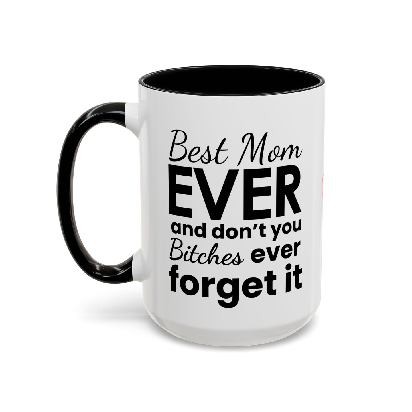 "Best Mom Ever"