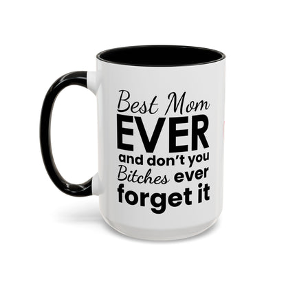 "Best Mom Ever"