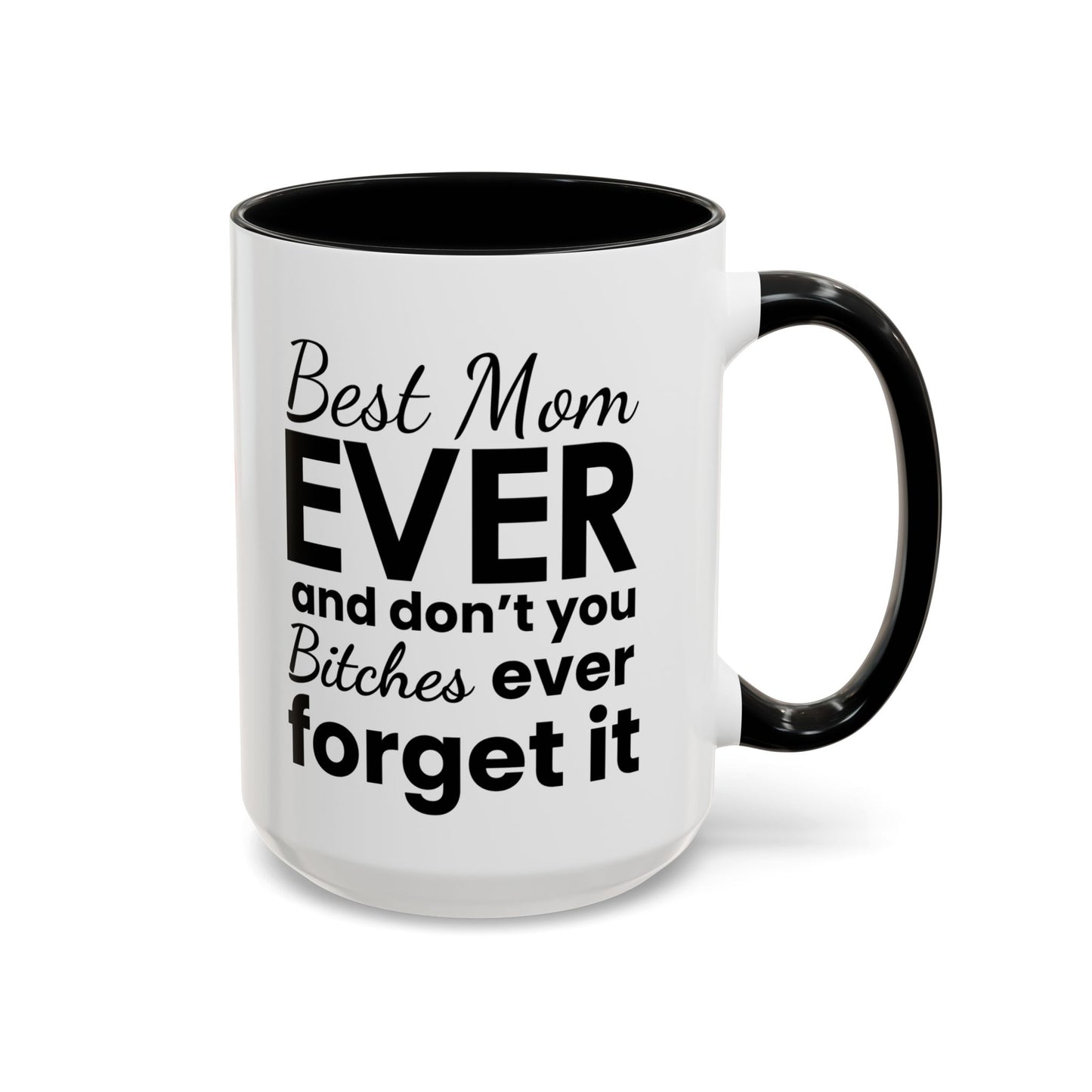 "Best Mom Ever"