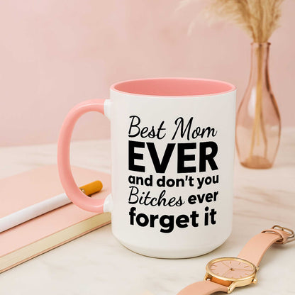 "Best Mom Ever"
