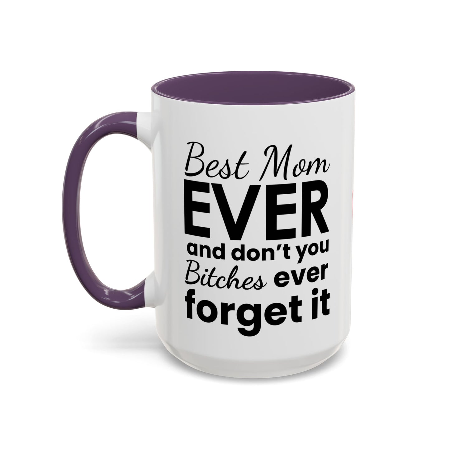 "Best Mom Ever"