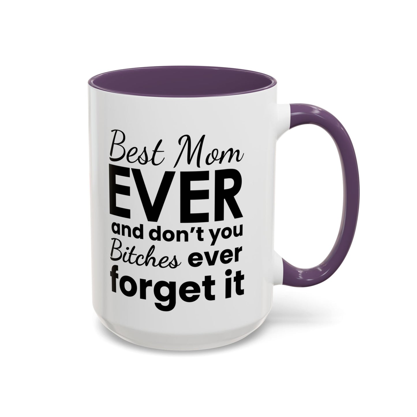 "Best Mom Ever"