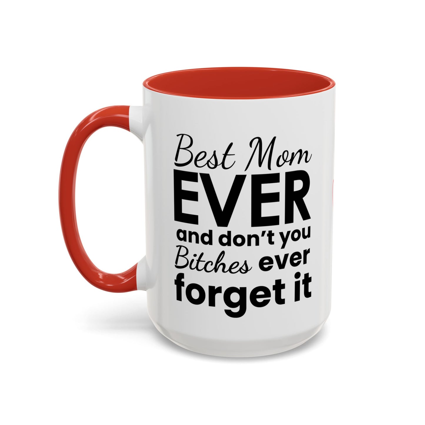 "Best Mom Ever"
