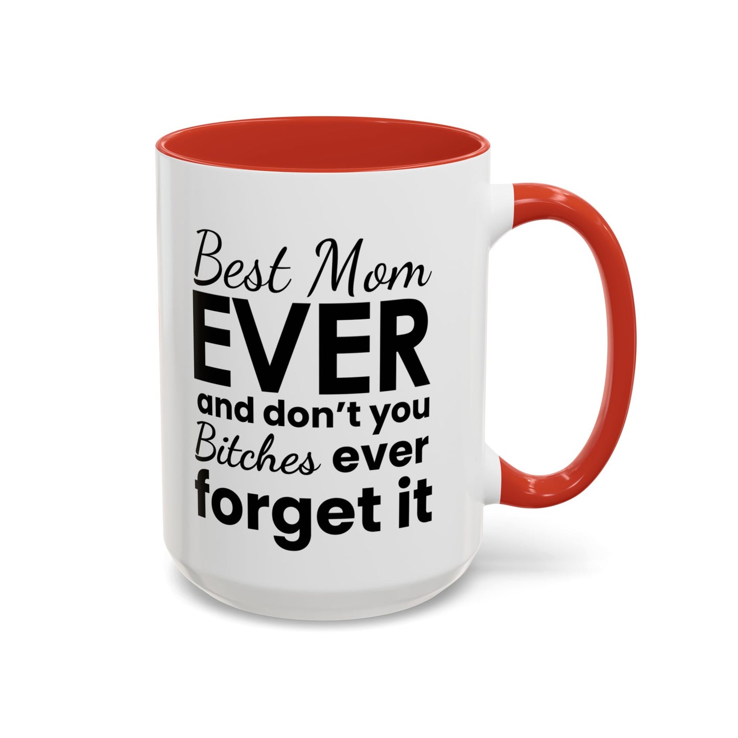 "Best Mom Ever"